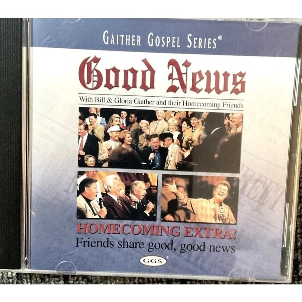 SKU3073 Gaither Gospel Series: Good News  Bill & Gloria Homecoming Friends CD